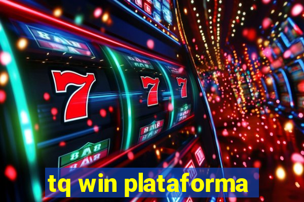 tq win plataforma